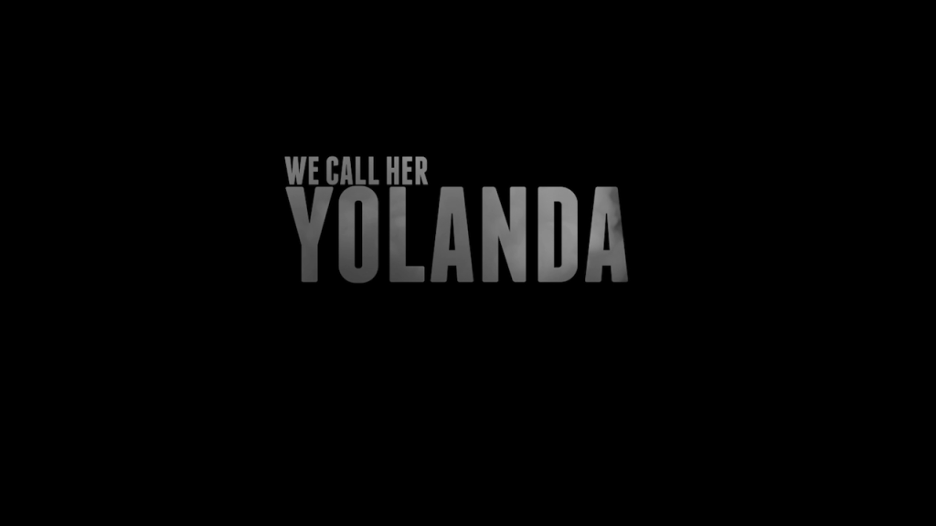 We Call Her Yolanda –&nbsp;Teaser